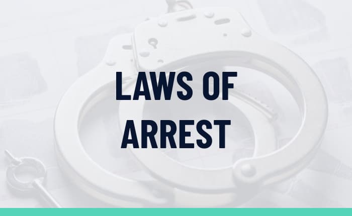Laws of Arrest
